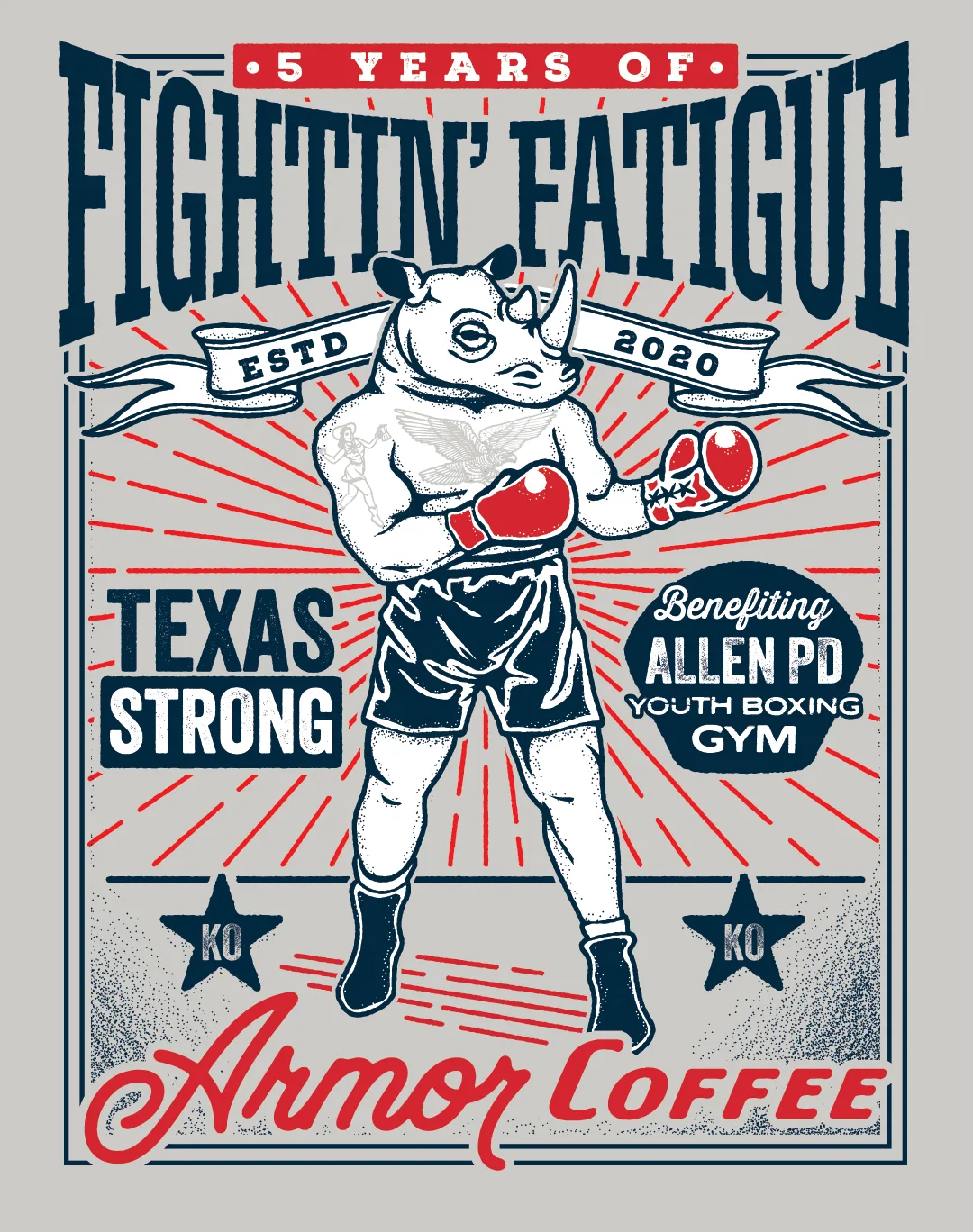 Fightin' Fatigue / Texas Strong design
